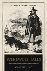 Werewolf Tales: An Anthology