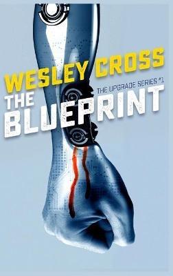 The Blueprint - Wesley Cross - cover