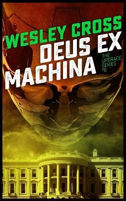 Deus Ex Machina - Wesley Cross - cover