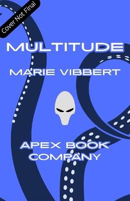 Multitude - Marie Vibbert - cover
