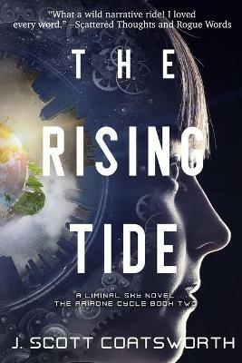 The Rising Tide: Liminal Sky: Ariadne Cycle Book 2 - J Scott Coatsworth - cover