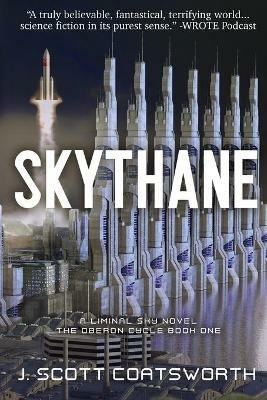 Skythane: Liminal Sky: Oberon Cycle Book 1 - J Scott Coatsworth - cover