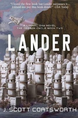 Lander: Liminal Sky: Oberon Cycle Book 2 - J Scott Coatsworth - cover