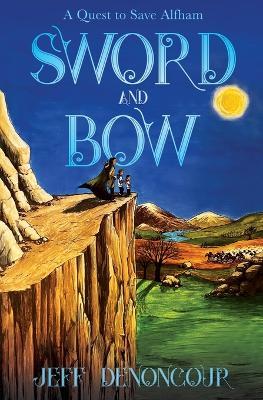 Sword and Bow - Jeff Denoncour - cover