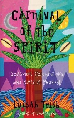 Carnival of the Spirit - Luisah Teish - cover