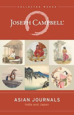 Asian Journals: India and Japan - Joseph Campbell - cover