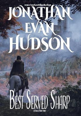 Best Served Sharp - Jonathan Evan Hudson - cover