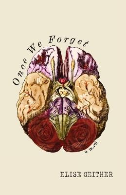 Once We Forget - Elise Geither - cover
