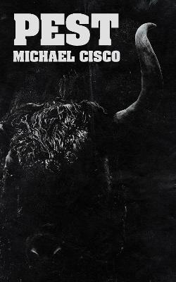 Pest - Michael Cisco - cover
