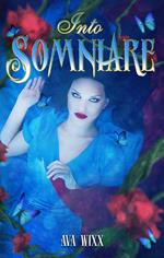 Into Somniare