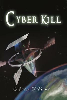 Cyber Kill - E Jason Williams - cover