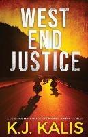 West End Justice - Kj Kalis - cover