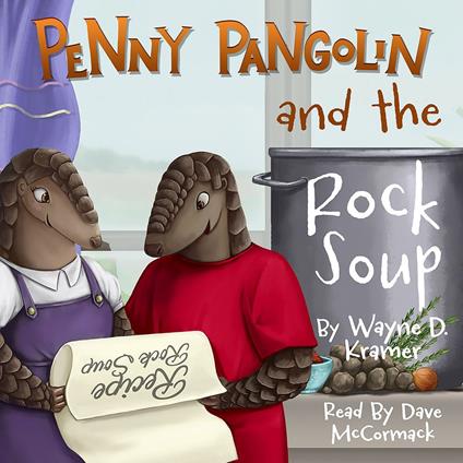 Penny Pangolin and the Rock Soup