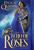 Echo of Roses - Paula Quinn - cover