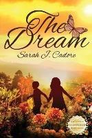 The Dream - Sarah J Cadore - cover