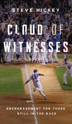 Cloud of Witnesses - Steve Hickey - cover