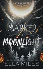 Marked by Moonlight