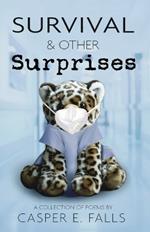 Survival & Other Surprises