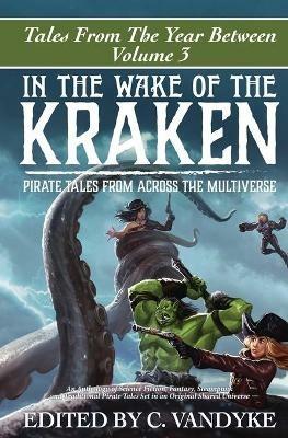 In The Wake of the Kraken - C Vandyke - cover