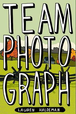 Team Photograph - Lauren Haldeman - cover