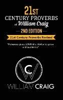 21st Century Proverbs of William Craig: Second Edition - William Craig - cover