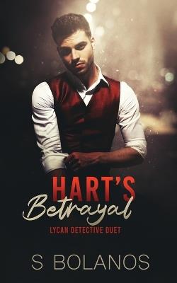 Hart's Betrayal - S Bolanos - cover