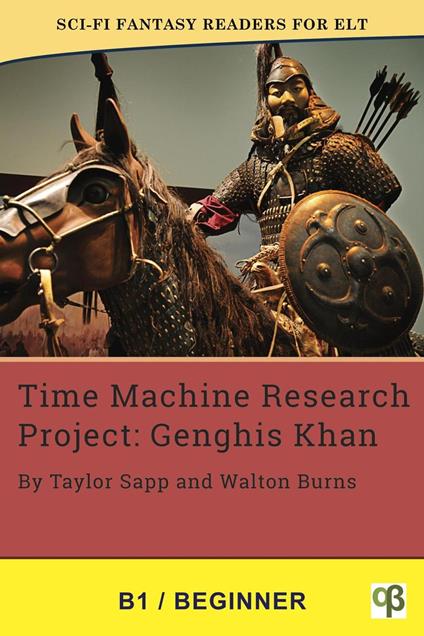Time Machine Research Project: Genghis Khan - Taylor Sapp - ebook