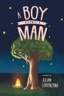 A Boy Becomes A Man - Julian Lorenzana - cover