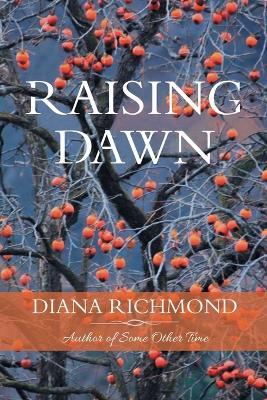 Raising Dawn - Diana Richmond - cover