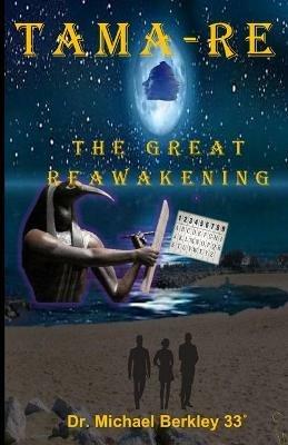 Tama-Re: The Great Reawakening - Michael Berkley - cover