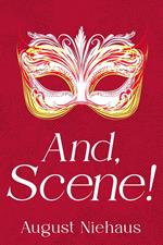 And, Scene!