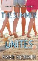 The Summer Unites - Marie McGrath - cover