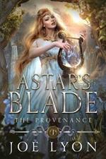 The Provenance: Astar's Blade