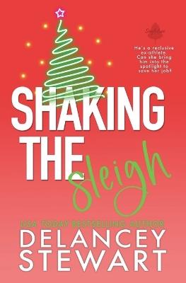 Shaking the Sleigh - Delancey Stewart - cover