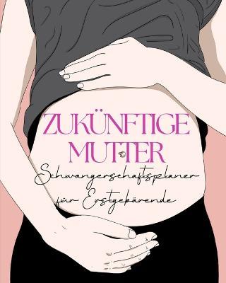 Zukunftige Mutter - Pick Me Read Me Press - cover