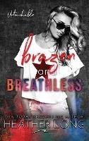 Brazen and Breathless - Heather Long - cover