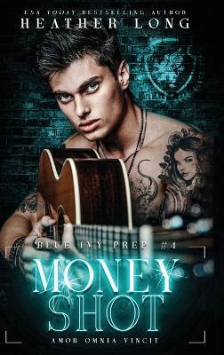 Money Shot - Heather Long - cover