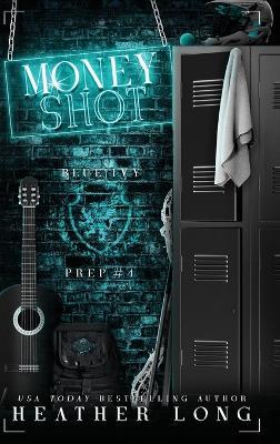 Money Shot - Heather Long - cover