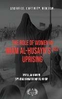 The Role of Women In Imam al-?usayn's (as) Uprising - Muhammad Baqir Al-Hakim - cover