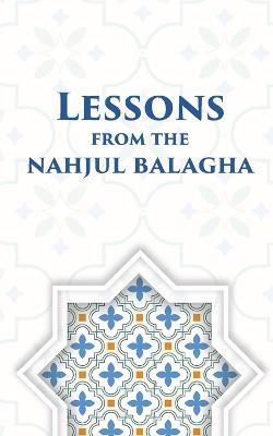 Lessons from the Nahjul Balagha - Ali Khamenei - cover