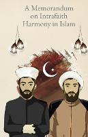 A Memorandum on Intersectarian Harmony in Islam