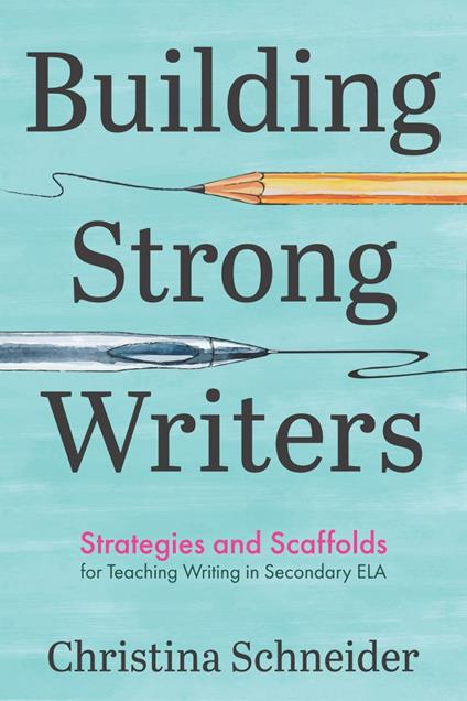 Building Strong Writers