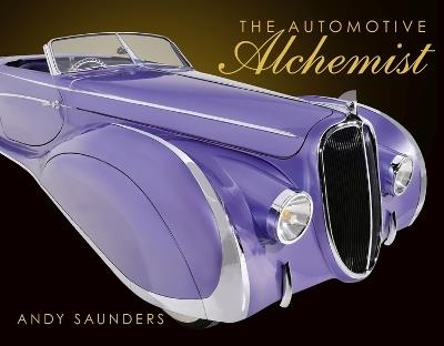 The Automotive Alchemist - Andy Saunders - cover