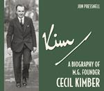 Kim: A biography of MG founder Cecil Kimber