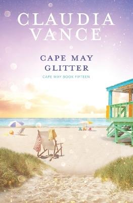 Cape May Glitter (Cape May Book 15) - Claudia Vance - cover