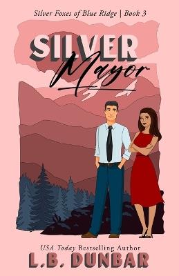Silver Mayor - Dunbar - cover