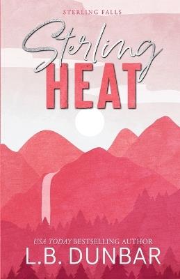 Sterling Heat (alternative cover) - L B Dunbar - cover