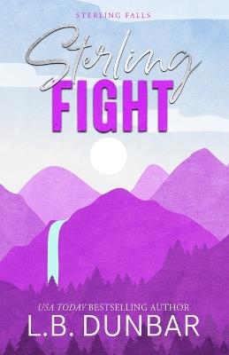 Sterling Fight (alternative cover) - L B Dunbar - cover