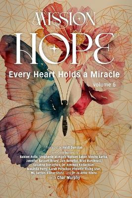 Mission Hope: Every Heart Holds a Miracle - Char Murphy - cover
