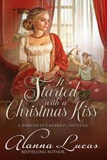 It Started with a Christmas Kiss